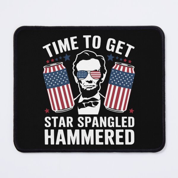 Item preview, 4th Of July Time To Get Star Spangled Hammered designed and sold by brynatshop.