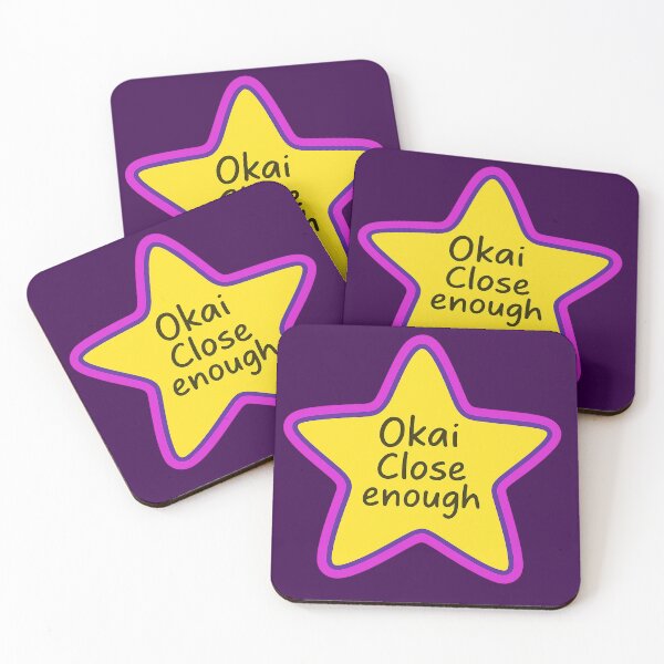 Item preview, Okai Close Enough – Funny Star Meme Sticker designed and sold by ANASSY1.