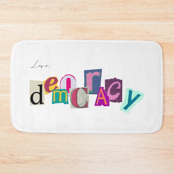 Item preview, Love, Democracy designed and sold by IntrusiveThoughts.