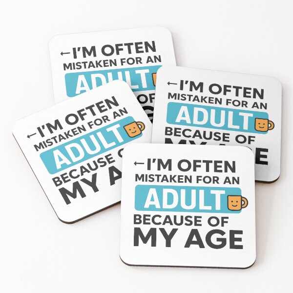 Item preview, I'm Often Mistaken for an Adult designed and sold by Charisma Enigma.