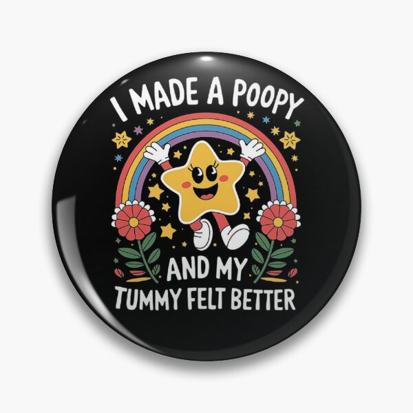 Item preview, Funny Poop Star Rainbow Design - I Made a Poopy and My Tummy Felt Better designed and sold by love3617.