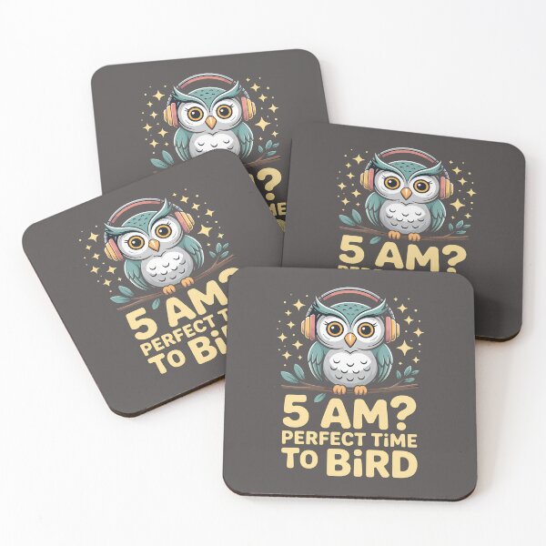 Item preview,  5 AM? Perfect Time to Bird – Cute Owl Birder Design designed and sold by Brainy Bird's Place.