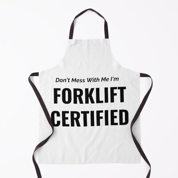 Item preview, Dont Mess With Me I'm Forklift Certified  designed and sold by JettieDesignCo.