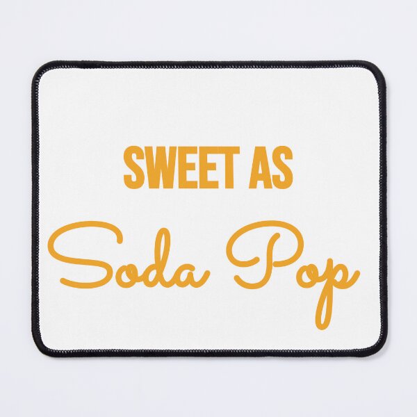 Item preview, Sweet As Soda Pop  designed and sold by JettieDesignCo.