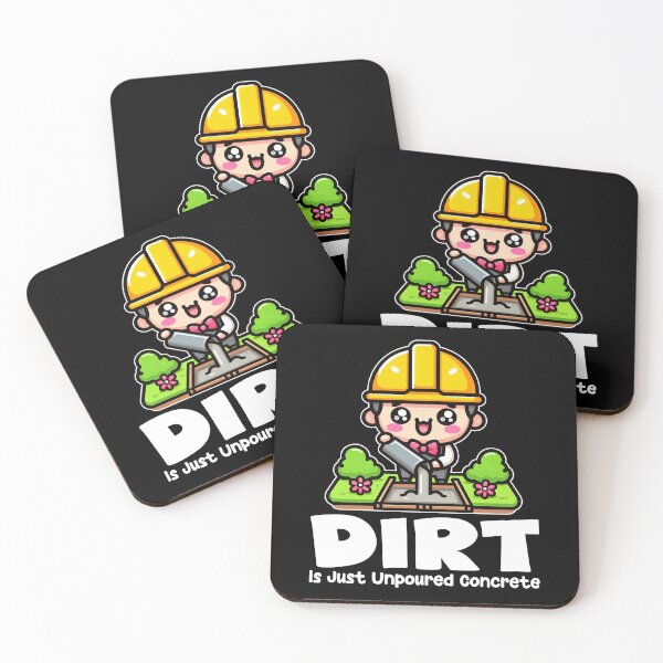 Item preview, DIRT IS JUST UNPOURED CONCRETE - ENGINEER GIFT designed and sold by KEF Custom.