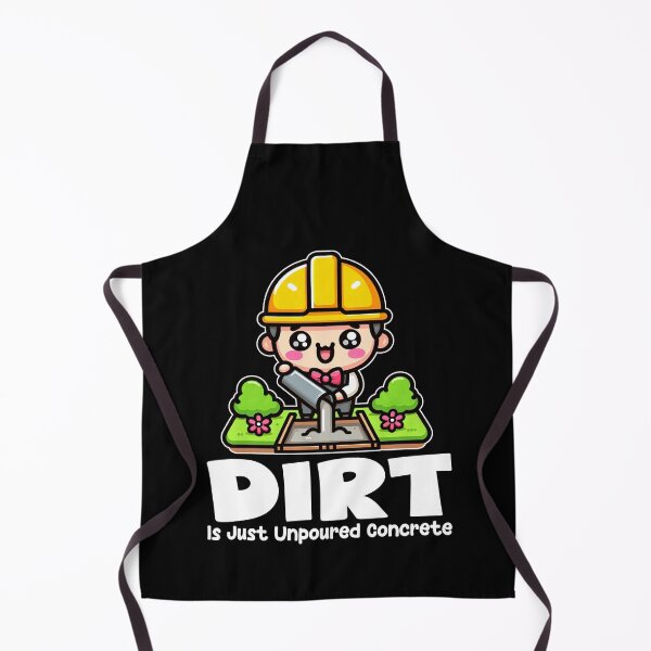 Item preview, DIRT IS JUST UNPOURED CONCRETE - ENGINEER GIFT designed and sold by KEF Custom.