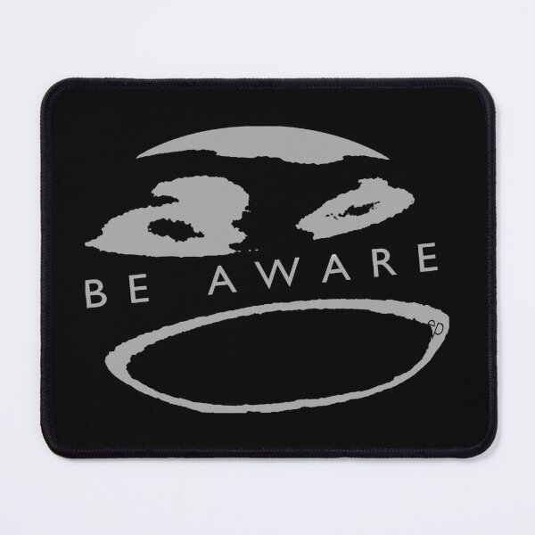 Item preview, Be Aware in Gray Black designed and sold by Psychmaster.