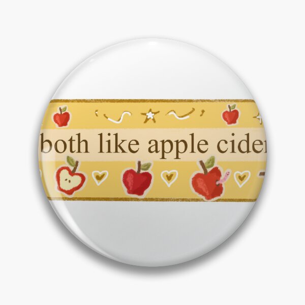 Item preview, we both like apple cider <3 designed and sold by olivia allan.