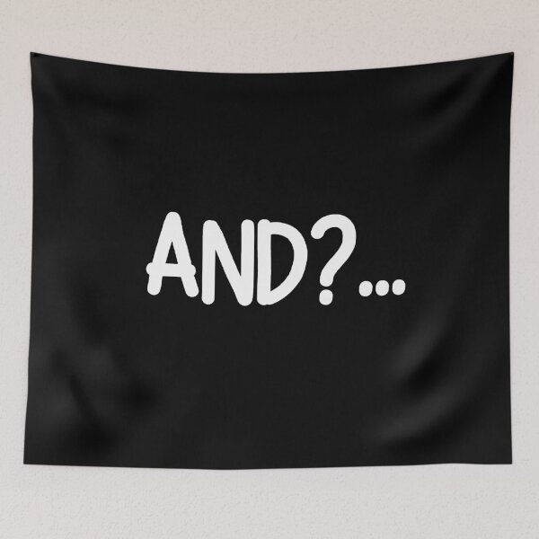 Item preview, AND? designed and sold by MultihuesTees.