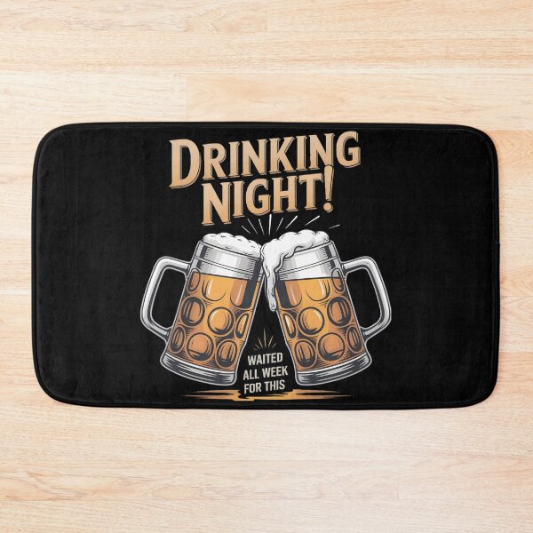 Item preview, It's Drinking Night! I've Been Waiting All Week designed and sold by PlanetMarker.