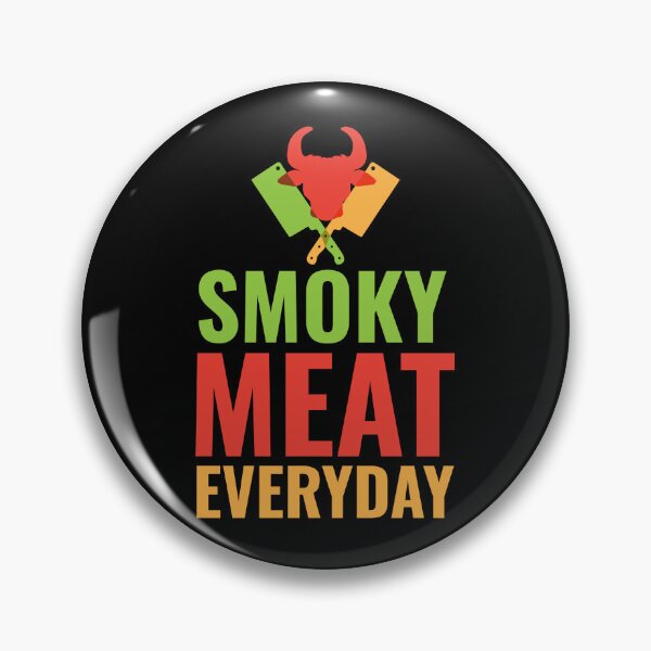 Item preview, Smoky Meat Everyday designed and sold by 87-Aesthetics.