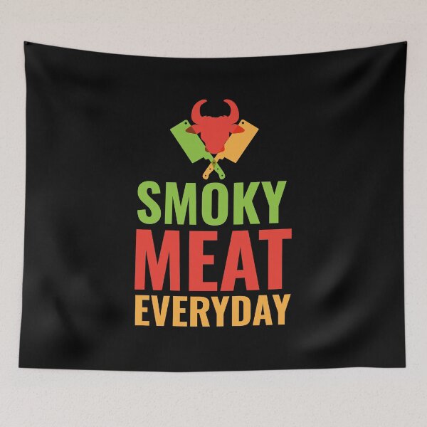 Item preview, Smoky Meat Everyday designed and sold by 87-Aesthetics.