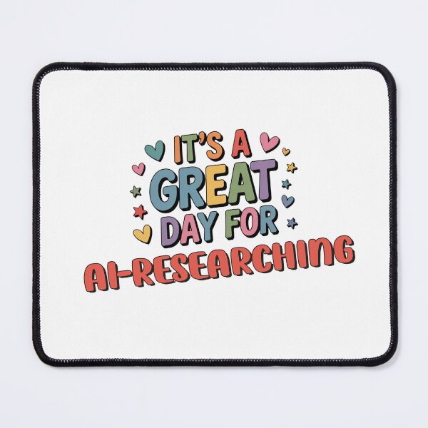 Item preview, It's a Great Day for Ai-researching - Funny Ai-researching Lover designed and sold by Watsonarts.