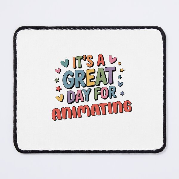 Item preview, It's a Great Day for Animating - Funny Animating Lover designed and sold by Watsonarts.