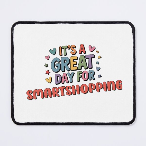 Item preview, It's a Great Day for Smartshopping - Funny Smartshopping Lover designed and sold by Watsonarts.