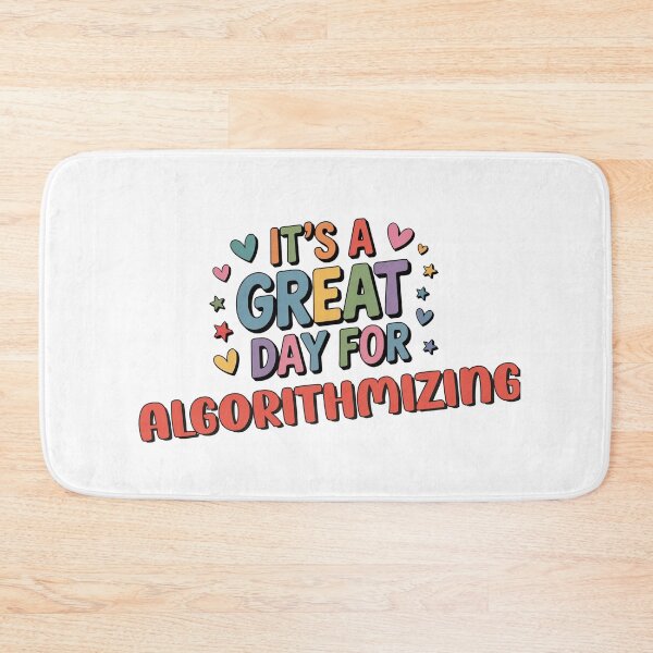 Item preview, It's a Great Day for Algorithmizing - Funny Algorithmizing Lover designed and sold by Watsonarts.