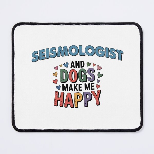 Item preview, Seismologist And Dogs Make Me Happy - Funny Seismologist Dogs Lover designed and sold by Oussinc.