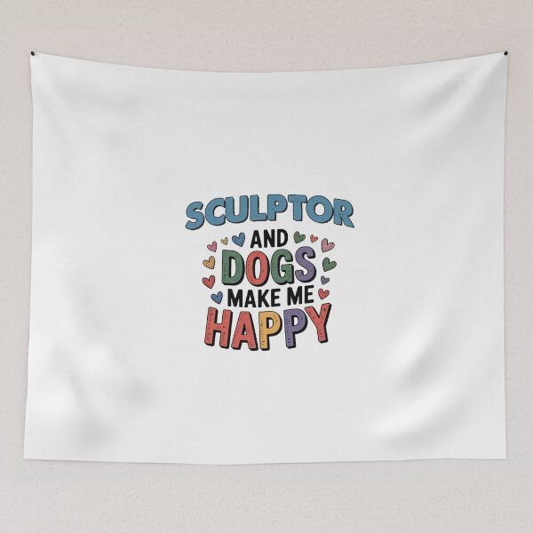 Item preview, Sculptor And Dogs Make Me Happy - Funny Sculptor Dogs Lover designed and sold by Oussinc.