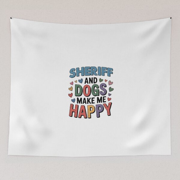Item preview, Sheriff And Dogs Make Me Happy - Funny Sheriff Dogs Lover designed and sold by Oussinc.