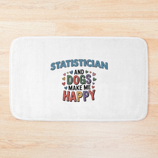 Item preview, Statistician And Dogs Make Me Happy - Funny Statistician Dogs Lover designed and sold by Oussinc.