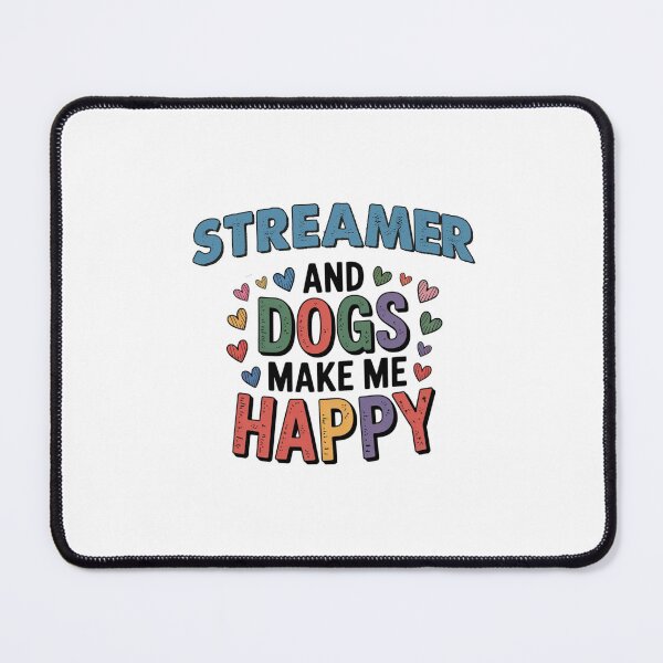 Item preview, Streamer And Dogs Make Me Happy - Funny Streamer Dogs Lover designed and sold by Oussinc.