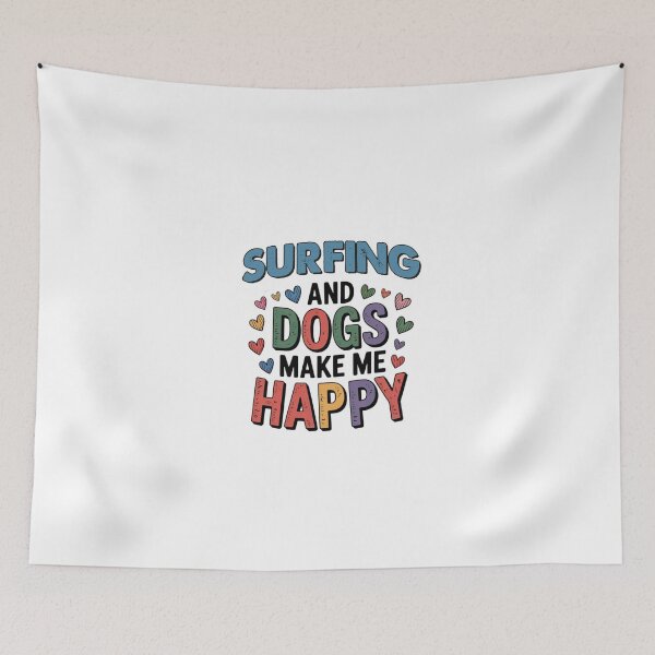 Item preview, Surfing And Dogs Make Me Happy - Funny Surfing Dogs Lover designed and sold by Oussinc.