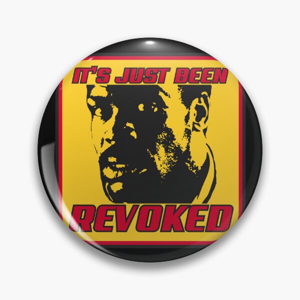 Item preview, It’s Just Been Revoked designed and sold by UNK-Fatigues.