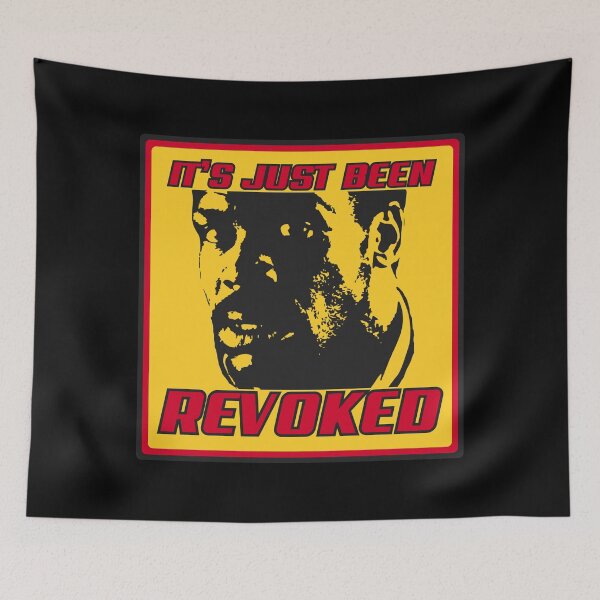 Item preview, It’s Just Been Revoked designed and sold by UNK-Fatigues.