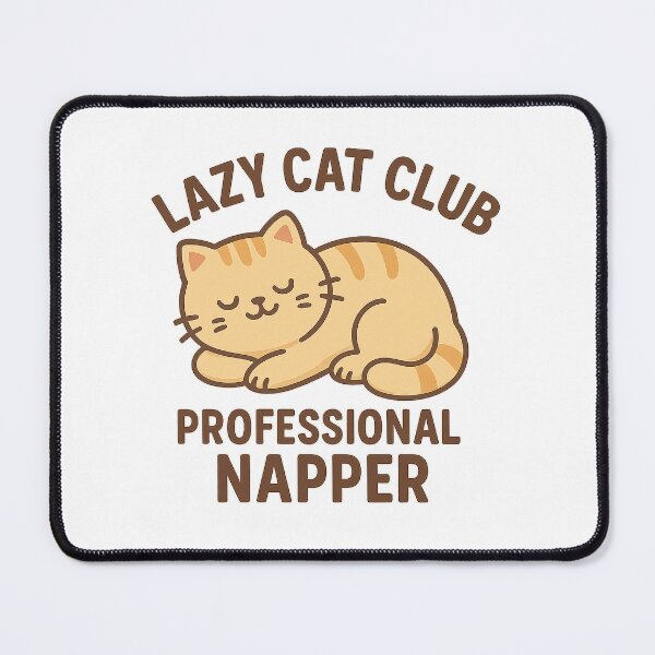 Item preview, Lazy Cat Club Professional Napper designed and sold by HAFIZ-DP.