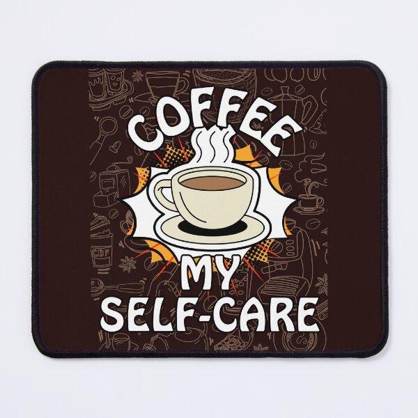 Item preview, Coffee My Self-Care designed and sold by IvanRdz2025.