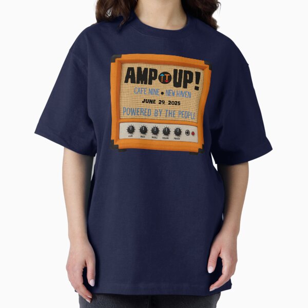Event Logo Amp It Up Oversized T-Shirt