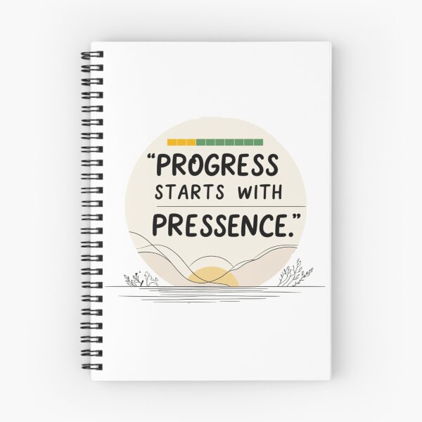 Item preview, Progress Starts with Presence – Minimal Positive Quote Design designed and sold by Irene Catchmind.
