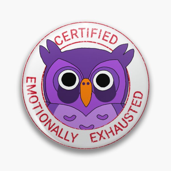 Item preview, Certified Emotionally Exhausted – Tired Owl Sticker designed and sold by charliebarly.