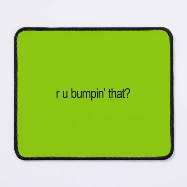 Item preview, bumpin' that designed and sold by kristi designs.