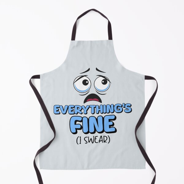 Item preview, Everything's Fine. (I Swear) designed and sold by musthavewords.