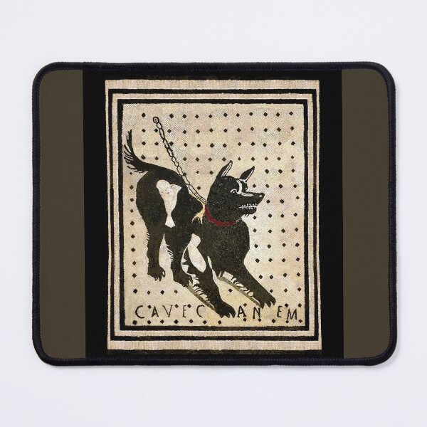 Item preview, Beware of dog ( Pompeii dog mosaic ) designed and sold by LisetteBaron.