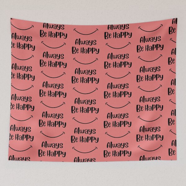 Item preview, Always be happy designed and sold by Ykartwork.