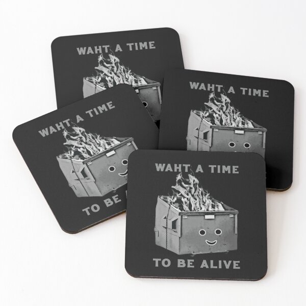 Item preview, What A Time To Be Alive - Dumpster Fire Humor designed and sold by Scaryzz.