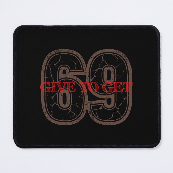 Item preview, 69: GIVE TO GET designed and sold by NickTaroDesign.