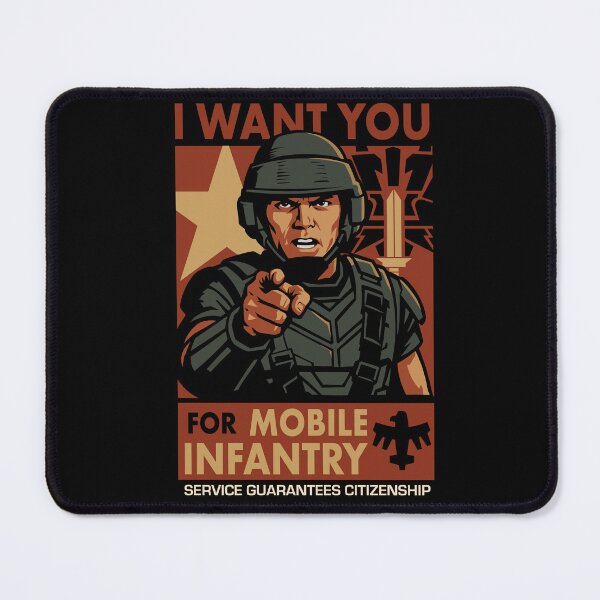 Item preview, I want you for Mobile Infantry - Service Guarantees Citizenship designed and sold by McPod.