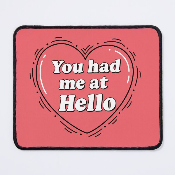 Item preview, You Had Me At Hello Heart Illustration designed and sold by Owcomm.