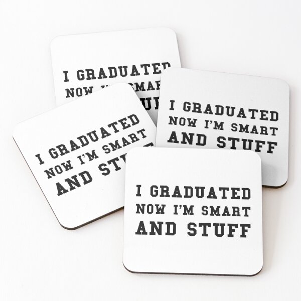 Item preview, Graduated Now Smart And Stuff Funny designed and sold by TheBestStore.