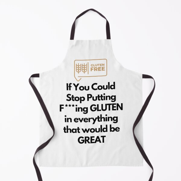 Item preview, If You Could Stop Putting F-ing GLUTEN in everything that would be GREAT designed and sold by OCNau.