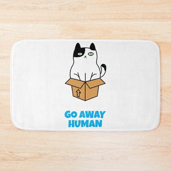 Item preview, Go Away Human designed and sold by Alley Cat Entertainment.