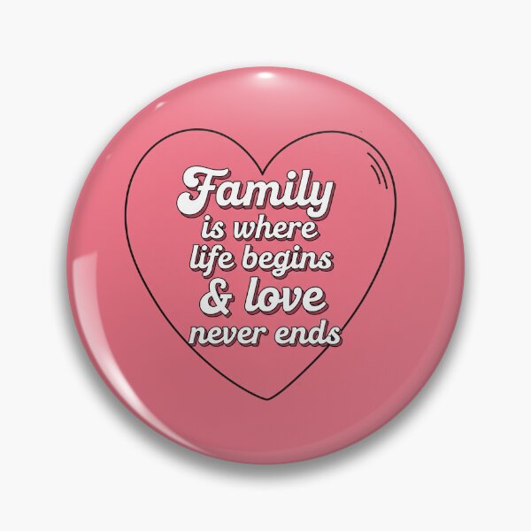 Item preview, Family Is Where Life Begins & Love Never Ends Heart designed and sold by Owcomm.