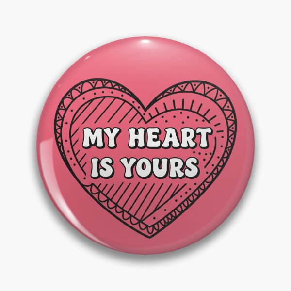 Item preview, My Heart Is Yours Pink Heart designed and sold by Owcomm.