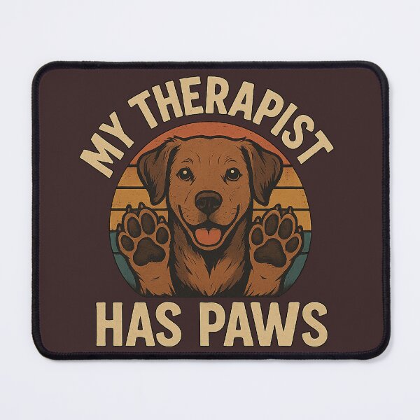 Item preview, My Therapist Has Paws Cute Dog Retriever designed and sold by CozyAndSweet.