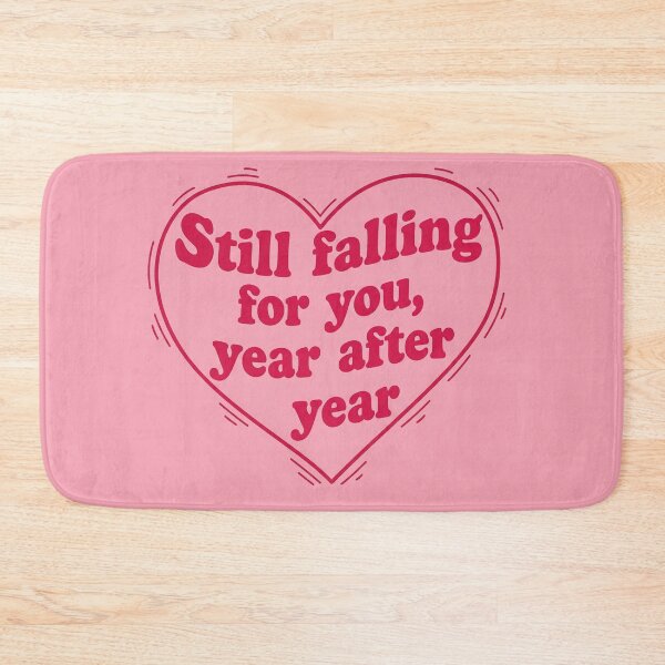 Item preview, Still Falling For You, Year After Year Heart designed and sold by Owcomm.