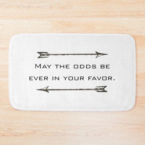 Item preview, May the odds be ever in your favor. designed and sold by VickyKing.