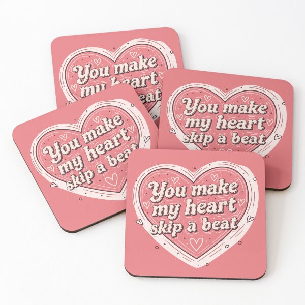 Item preview, You Make My Heart Skip A Beat Heart designed and sold by Owcomm.